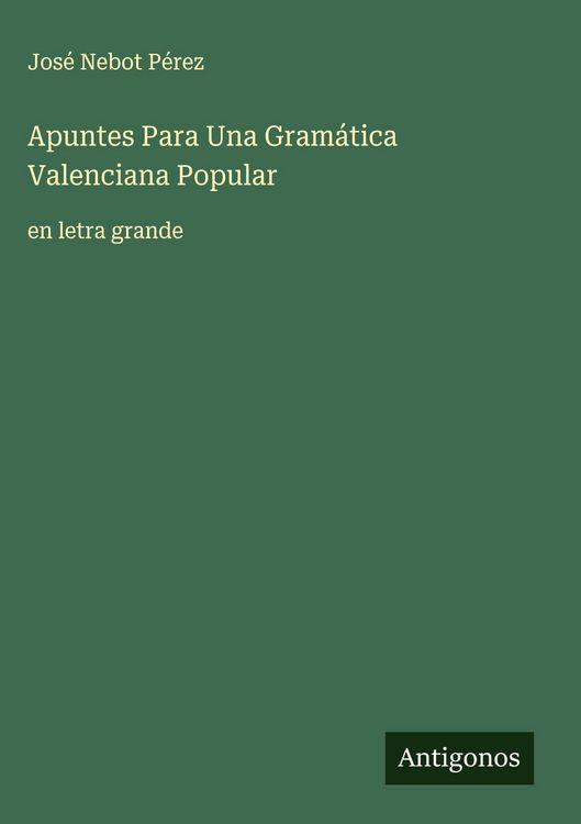 Produktbild: Apuntes Para Una Gram&aacute;tica Valenciana Popular