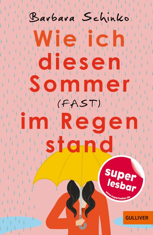 Produktbild: Wie ich diesen Sommer (fast) im Regen stand