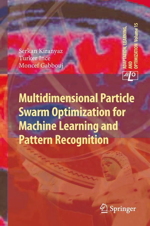 Produktbild: Multidimensional Particle Swarm Optimization for Machine Learning and Pattern Recognition