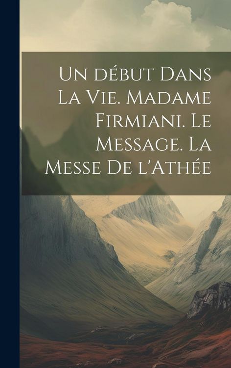 Produktbild: Un d&eacute;but dans la vie. Madame Firmiani. Le message. La messe de l'Ath&eacute;e
