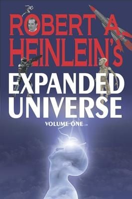 Produktbild: Robert A. Heinlein's Expanded Universe (Volume One)