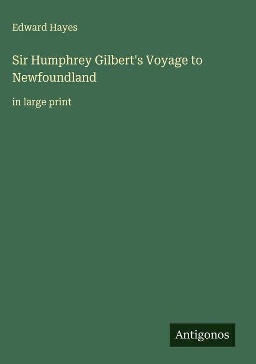 Produktbild: Sir Humphrey Gilbert's Voyage to Newfoundland