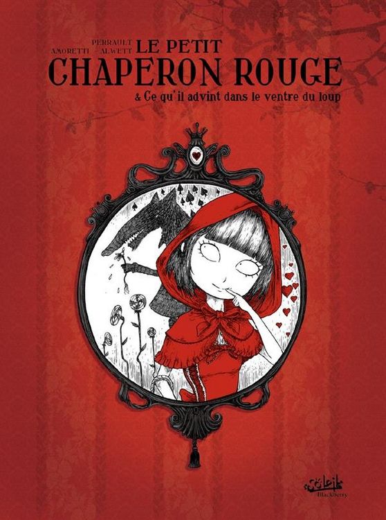 Produktbild: Le petit chaperon rouge : & ce qu'il advint dans le ventre du loup