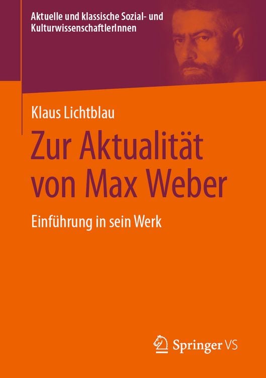 Bild vom Artikel Zur Aktualität von Max Weber vom Autor Klaus Lichtblau