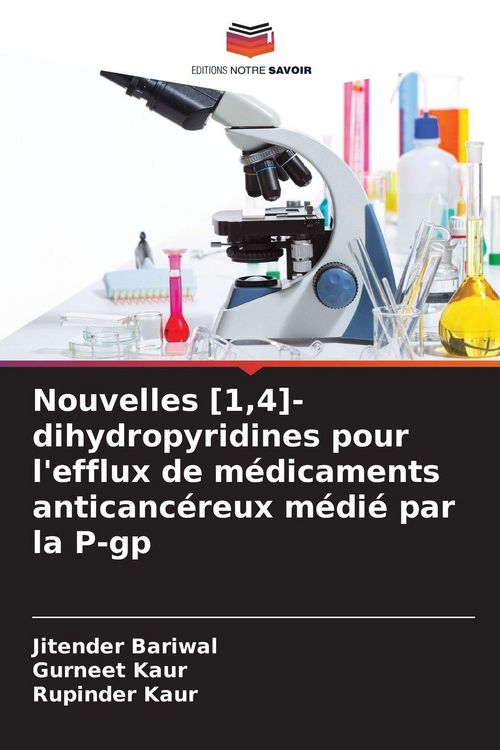 Produktbild: Nouvelles [1,4]-dihydropyridines pour l'efflux de m&eacute;dicaments anticanc&eacute;reux m&eacute;di&eacute; par la P-gp