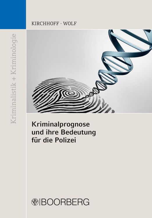 Produktbild: Kriminalprognose und ihre Bedeutung f&uuml;r die Polizei