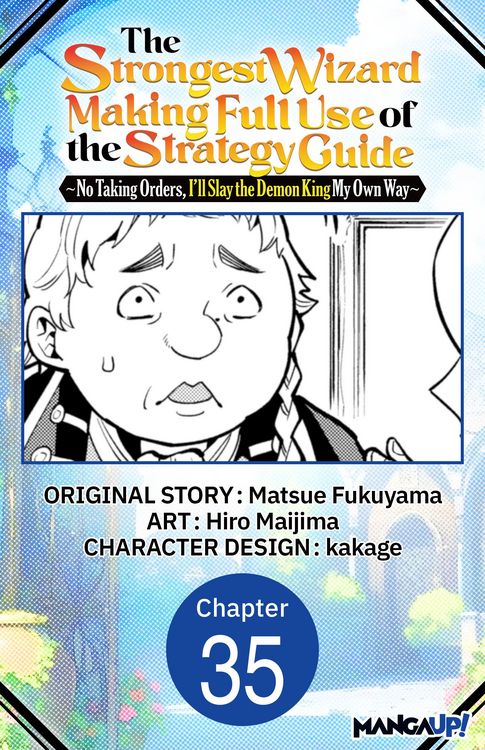 Produktbild: The Strongest Wizard Making Full Use of the Strategy Guide -No Taking Orders, I'll Slay the Demon King My Own Way- #035