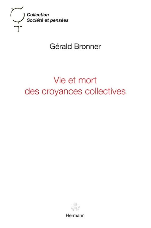 Produktbild: Vie et mort des croyances collectives