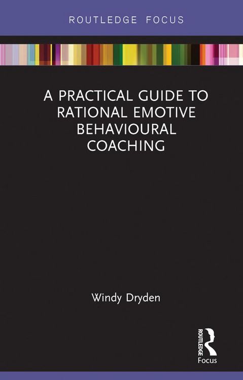 Produktbild: A Practical Guide to Rational Emotive Behavioural Coaching