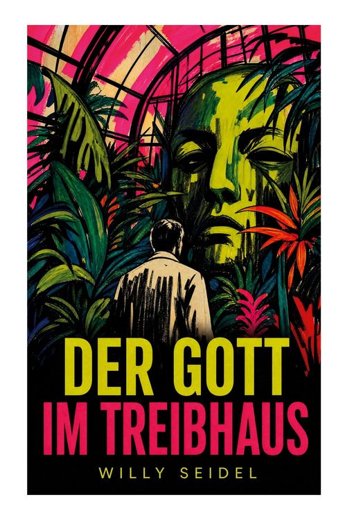Produktbild: Der Gott im Treibhaus