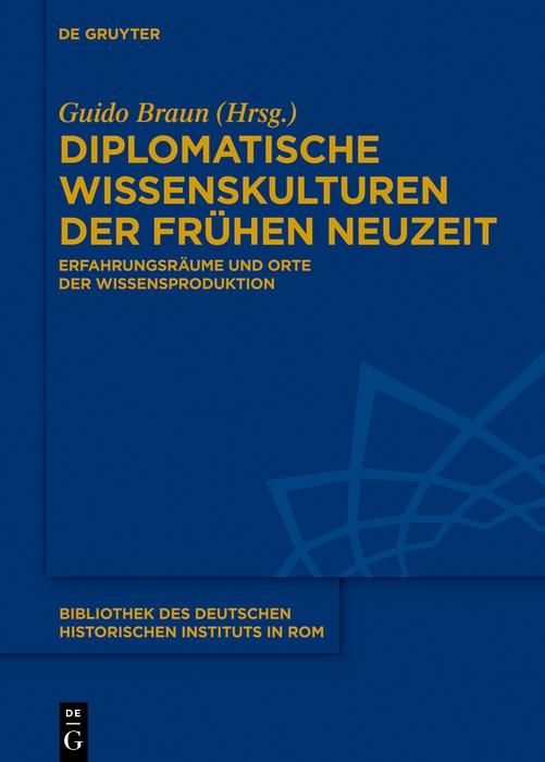 Produktbild: Diplomatische Wissenskulturen der Fr&uuml;hen Neuzeit