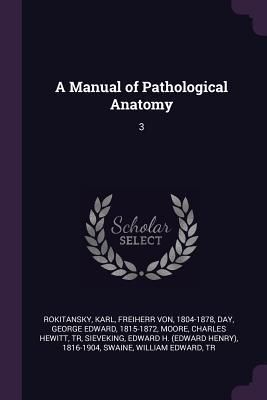 Produktbild: A Manual of Pathological Anatomy