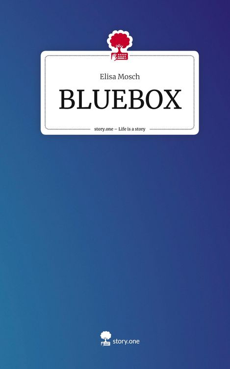 Produktbild: Mosch, E: BLUEBOX. Life is a Story - story.one