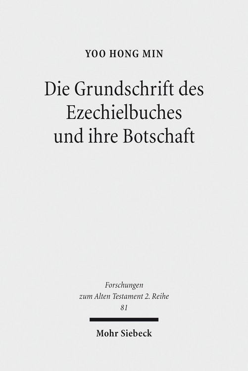 Produktbild: Die Grundschrift des Ezechielbuches und ihre Botschaft