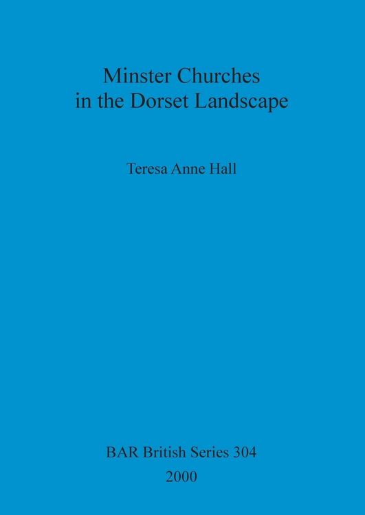 Produktbild: Minster Churches in the Dorset Landscape