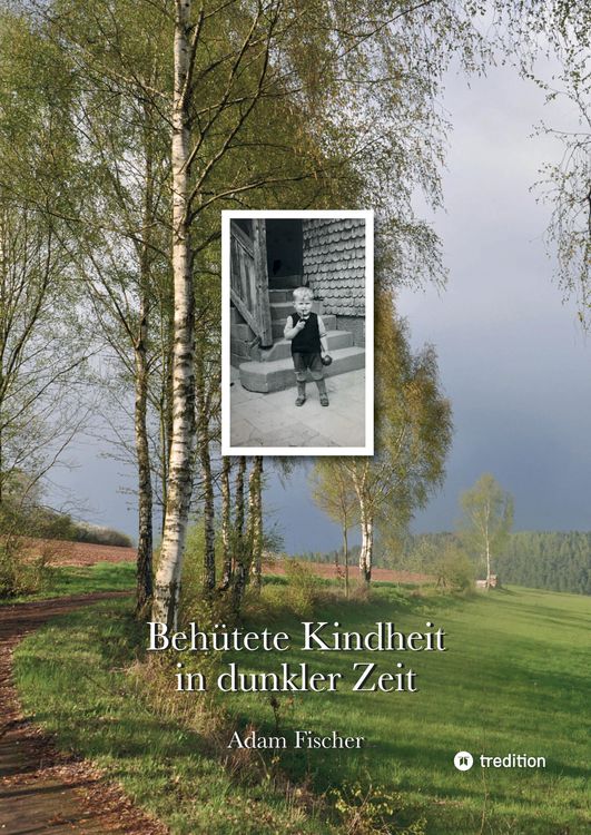Produktbild: Beh&uuml;tete Kindheit in dunkler Zeit