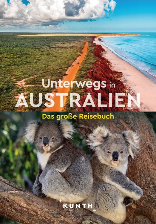 Bild vom Artikel KUNTH Unterwegs in Australien vom Autor Kunth Verlag