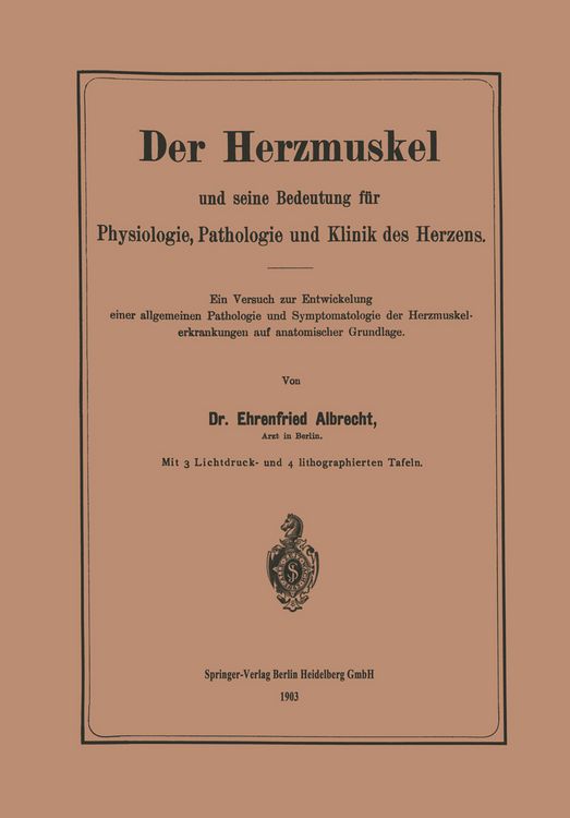 Produktbild: Der Herzmuskel und seine Bedeutung f&uuml;r Physiologie, Pathologie und Klinik des Herzens