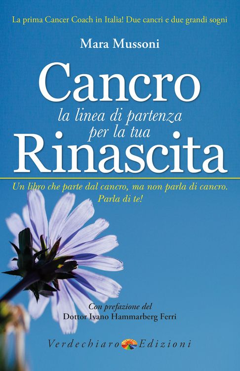 Produktbild: Cancro, la linea di partenza per la tua Rinascita