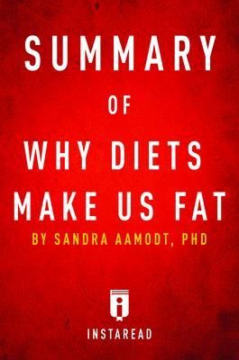 Produktbild: Summary of Why Diets Make Us Fat