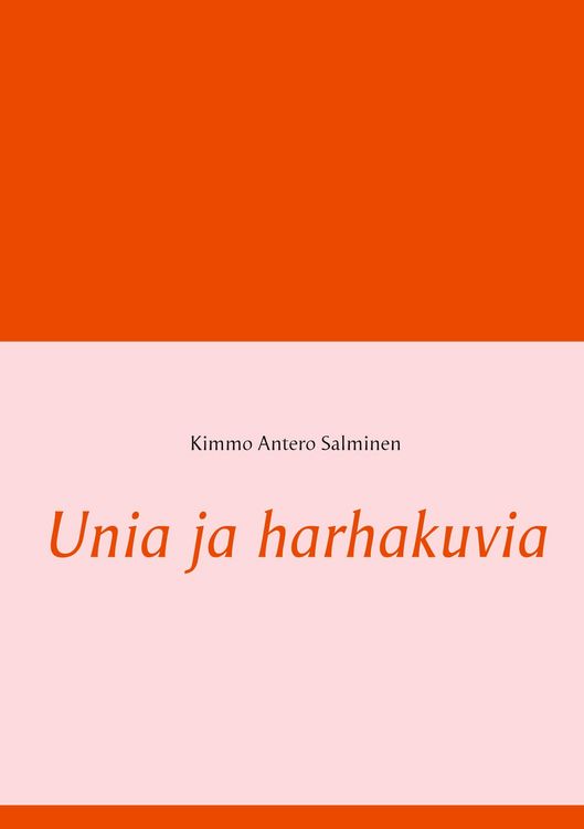 Produktbild: Salminen, K: Unia ja harhakuvia