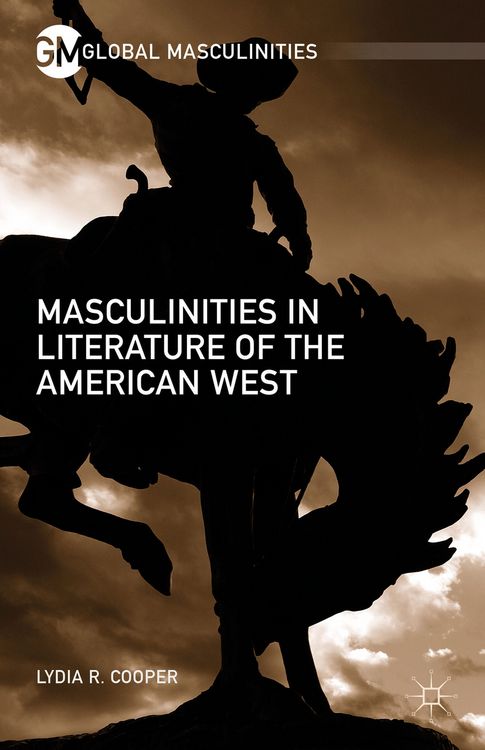 Produktbild: Masculinities in Literature of the American West