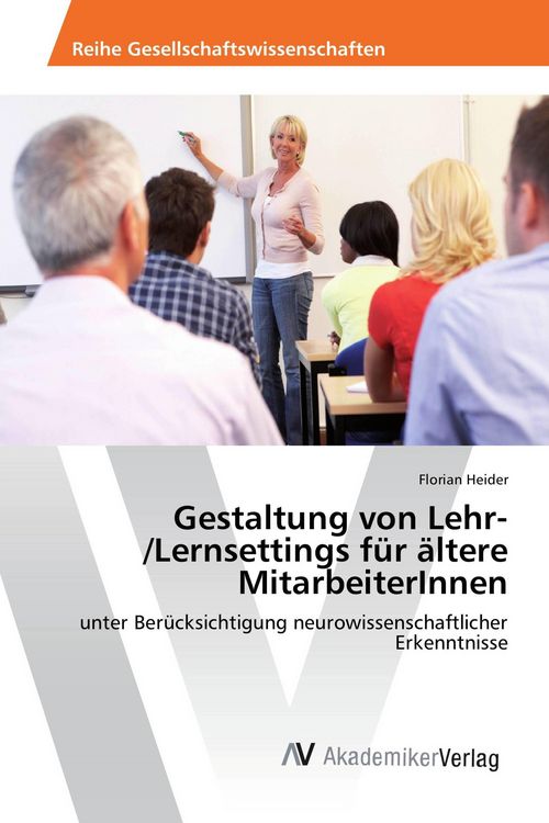 Produktbild: Gestaltung von Lehr-/Lernsettings f&uuml;r &auml;ltere MitarbeiterInnen