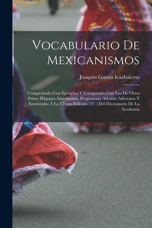 Produktbild: Vocabulario De Mexicanismos