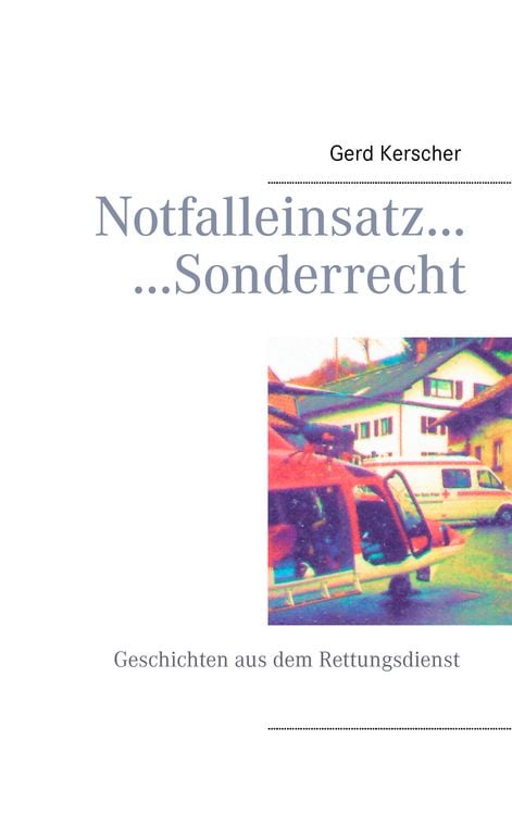 Produktbild: Notfalleinsatz... ...Sonderrecht