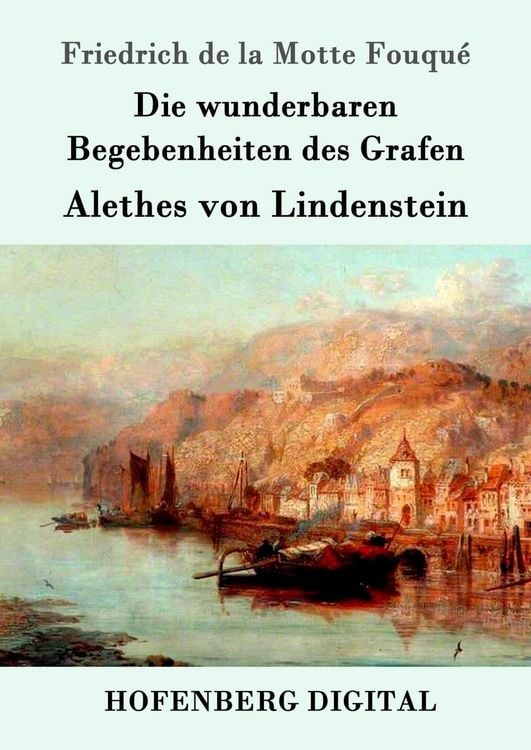 Produktbild: Die wunderbaren Begebenheiten des Grafen Alethes von Lindenstein