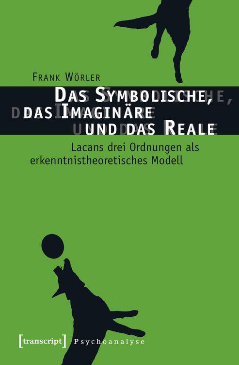 Produktbild: Das Symbolische, das Imagin&auml;re und das Reale