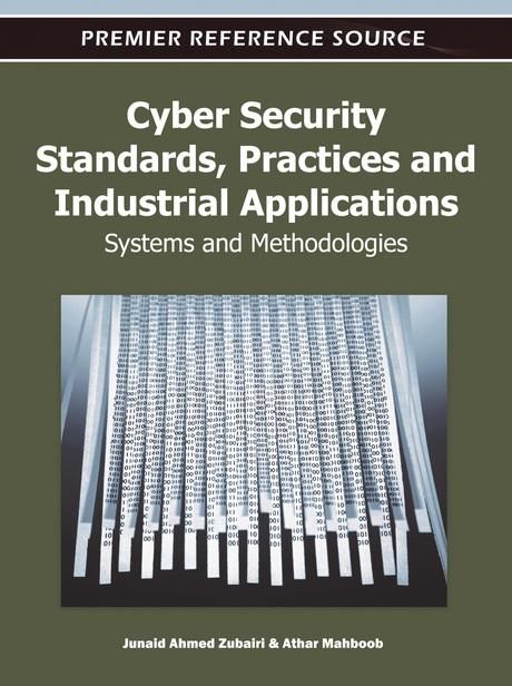 Produktbild: Cyber Security Standards, Practices and Industrial Applications: Systems and Methodologies