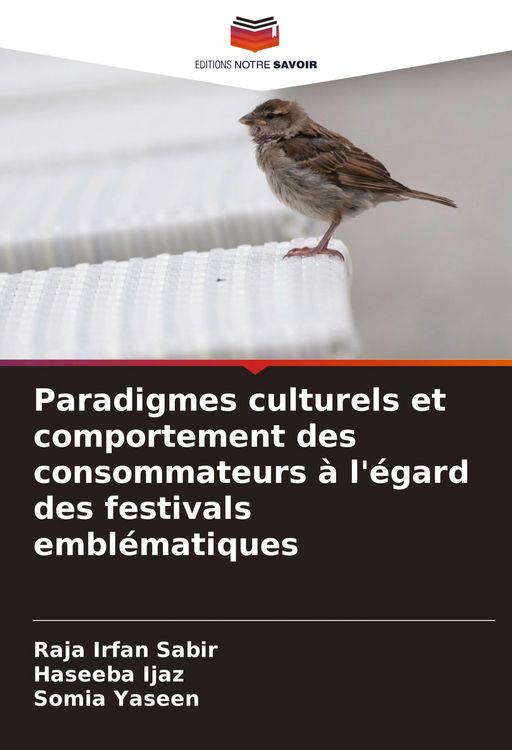 Produktbild: Paradigmes culturels et comportement des consommateurs &agrave; l'&eacute;gard des festivals embl&eacute;matiques