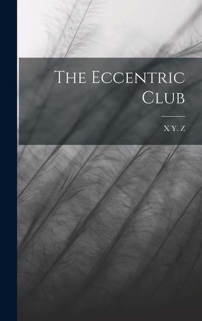 Produktbild: The Eccentric Club
