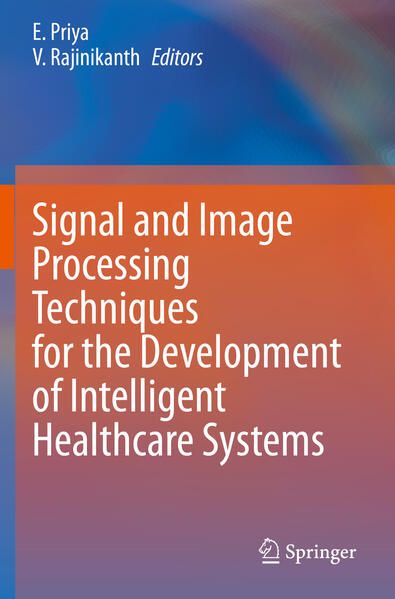 Produktbild: Signal and Image Processing Techniques for the Development of Intelligent Healthcare Systems
