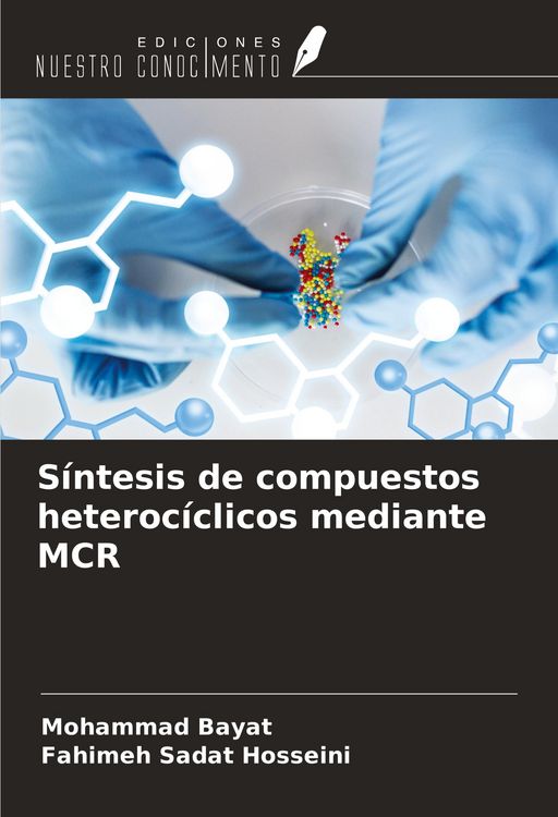 Produktbild: S&iacute;ntesis de compuestos heteroc&iacute;clicos mediante MCR