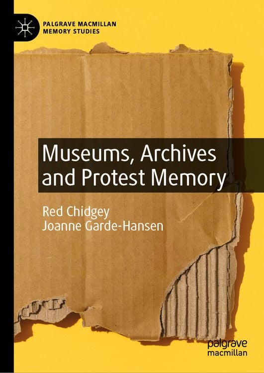Produktbild: Museums, Archives and Protest Memory