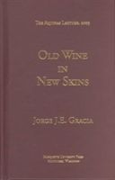 Produktbild: Gracia, J: Old Wine in new Skins