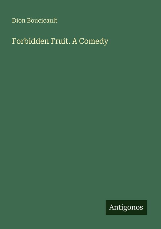 Produktbild: Forbidden Fruit. A Comedy