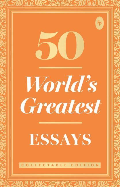 Produktbild: 50 World S Greatest Essays: Collectable Edition