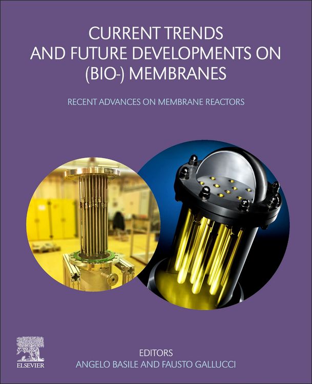 Produktbild: Current Trends and Future Developments on (Bio-) Membranes