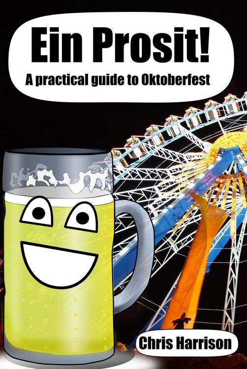 Produktbild: Ein Prosit! A Practical Guide to Oktoberfest