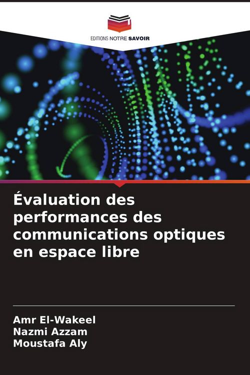 Produktbild: &Eacute;valuation des performances des communications optiques en espace libre
