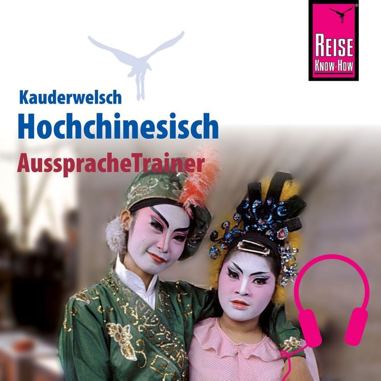 Produktbild: Reise Know-How Kauderwelsch AusspracheTrainer Hochchinesisch