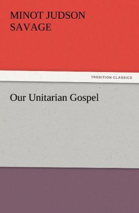Produktbild: Our Unitarian Gospel