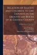 Produktbild: Relation of Sulfate and Chloride to Ore Deposits in the Ordovician Rocks of Jo Daviess County; Industrial Minerals Notes No. 5