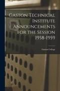 Produktbild: Gaston Technical Institute Announcements for the Session 1958-1959