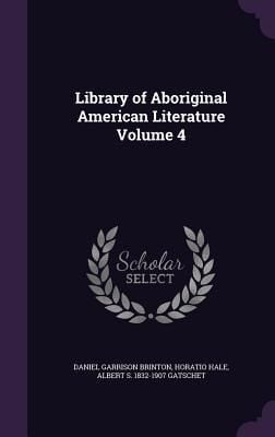 Produktbild: Library of Aboriginal American Literature Volume 4