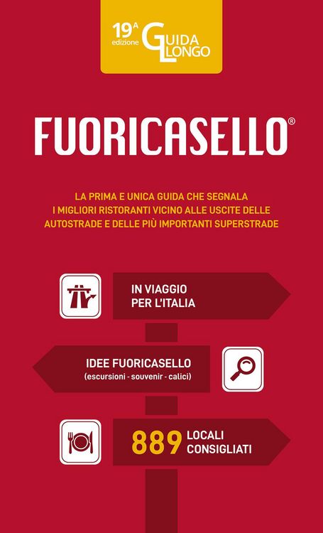 Produktbild: Fuoricasello 2025. I migliori ristoranti vicini alle uscite delle autostrade