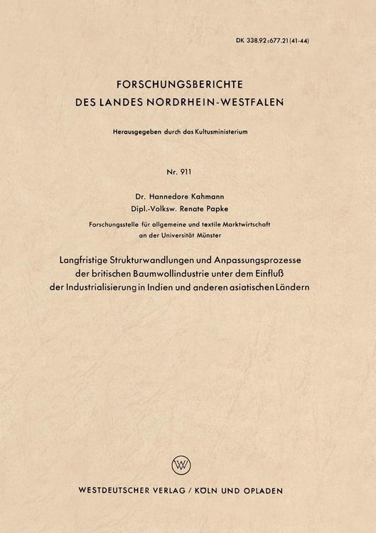 Produktbild: Langfristige Strukturwandlungen und Anpassungsprozesse der britischen Baumwollindustrie unter dem Einflu&szlig; der Industrialisierung in Indien und anderen